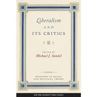Liberalism and Its Critics