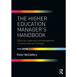The Higher Education Manager's Handbook