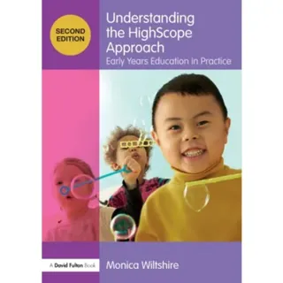 Understanding the HighScope Approach