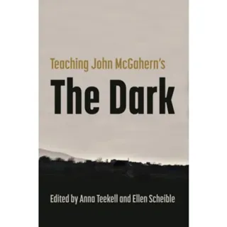 Teaching John McGahern's the Dark