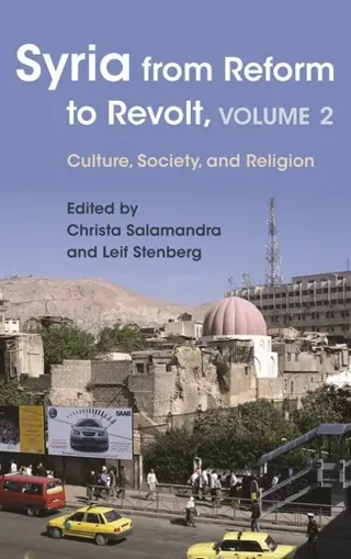 Syria from Reform to Revolt