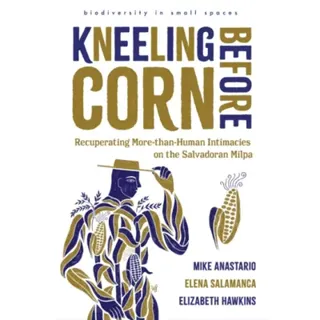 Kneeling Before Corn