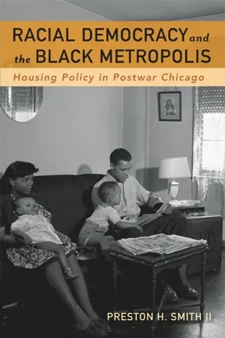 Racial Democracy and the Black Metropolis