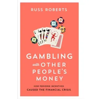 Gambling with Other People’s Money