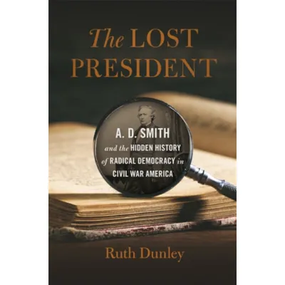 The Lost President