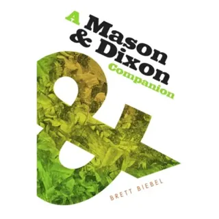 A Mason & Dixon Companion