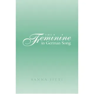 The Feminine in German Song