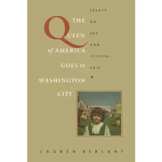 The Queen of America Goes to Washington City