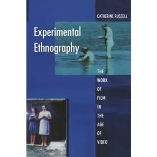 Experimental Ethnography