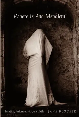 Where Is Ana Mendieta?