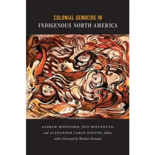 Colonial Genocide in Indigenous North America