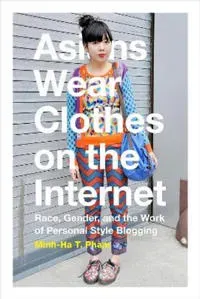 Asians Wear Clothes on the Internet