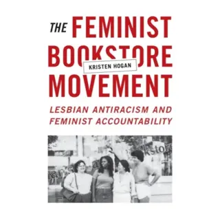 The Feminist Bookstore Movement