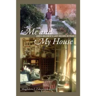 Me and My House