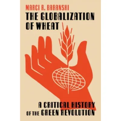 The Globalization of Wheat