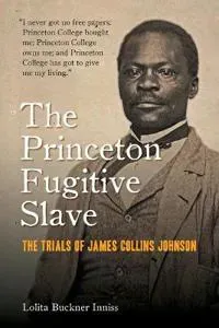The Princeton Fugitive Slave