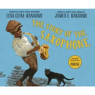 The Story of the Saxophone