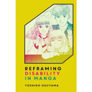 Reframing Disability in Manga