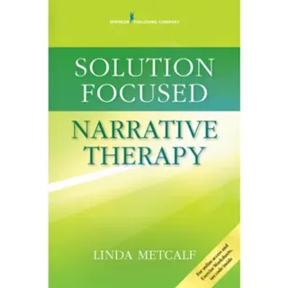 Solution Focused Narrative Therapy