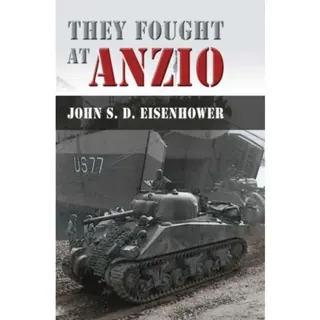 They Fought at Anzio