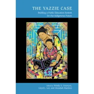 The Yazzie Case