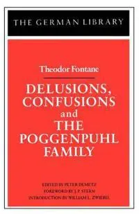 Delusions, Confusions, and the Poggenpuhl Family: Theodor Fontane