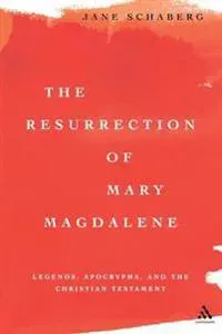 The Resurrection of Mary Magdalene