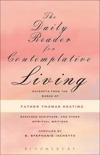 The Daily Reader for Contemplative Living