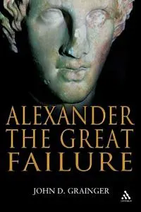 Alexander the Great Failure