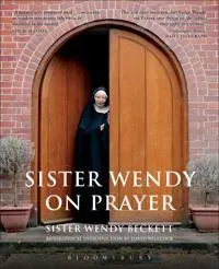 Sister Wendy on Prayer