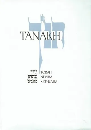 JPS TANAKH: the Holy Scriptures