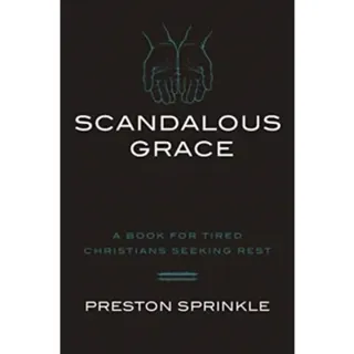Scandalous Grace Rev/E