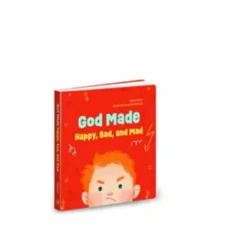 God Made Happy Sad & Mad