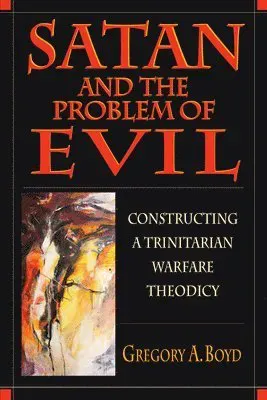 Satan and the Problem of Evil