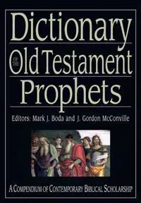Dictionary of the Old Testament: Prophets