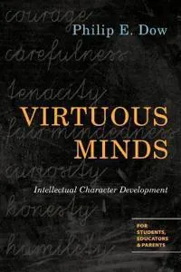 Virtuous Minds – Intellectual Character Development