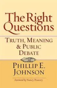The Right Questions