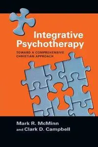 Integrative Psychotherapy – Toward a Comprehensive Christian Approach