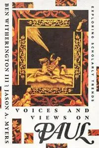 Voices and Views on Paul – Exploring Scholarly Trends