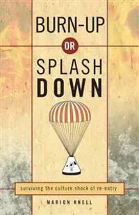 Burn up or Splash Down