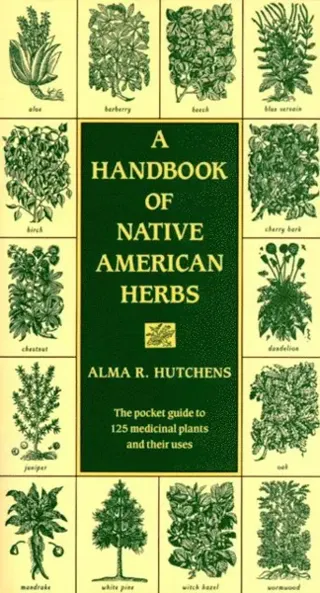 Handbook of Native American Herbs