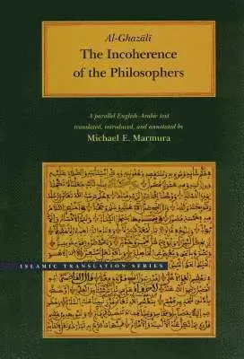 The Incoherence of the Philosophers, 2nd Edition