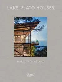 Lake Flato: The Houses