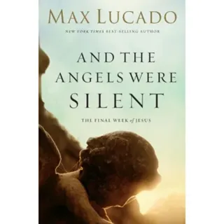 And the Angels Were Silent