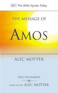 The Message of Amos