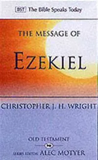 The Message of Ezekiel