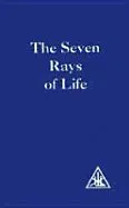 The Seven Rays of Life