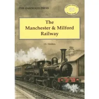 The Manchester and Milford Railway