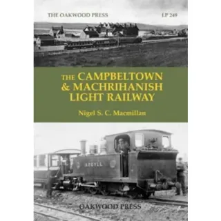 The Campbeltown & Machrihanish Light Railway
