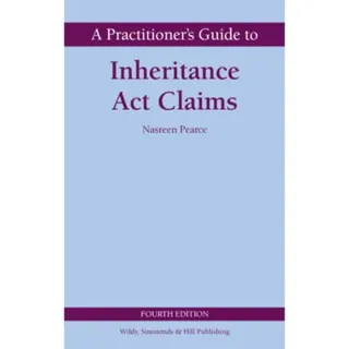 A Practitioner's Guide to Inheritance Act Claims